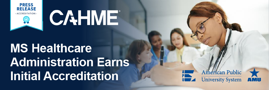 APUS MSHA CAHME Accreditation Press Release Banner